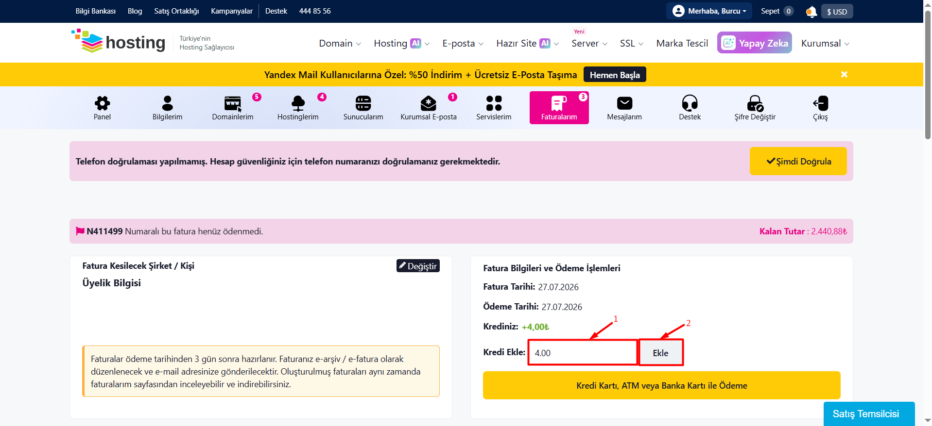 Eğer kredi tutarınız ödenecek fatura tutarına eşit veya daha fazlaysa, kullanmak istediğiniz tutarı "Kredi Ekle" alanına girin ve "Ekle" butonuna tıklayın. Girdiğiniz tutar, fatura tutarından düşülecektir.