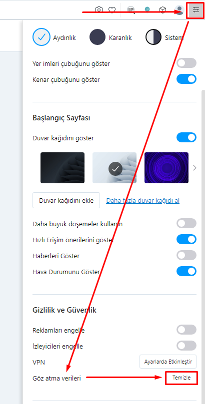 Sağ üst köşede bulunan "Kolay kurulum" menüsünden "Göz atma verileri > Temizle" adımlarını takip edebilirsiniz.