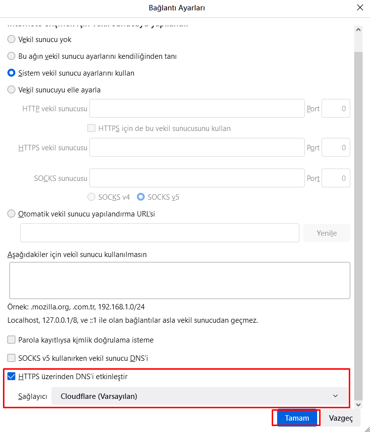 "Bağlantı Ayarları" penceresi açılacaktır. En altta bulunan "HTTPS üzerinden DNS'i etkinleştir" kutucuğunu işaretleyin ve "Sağlayıcı" listesinden farklı bir DNS sunucusu seçin. Seçim yaptıktan sonra "Tamam" butonuna tıklayın.