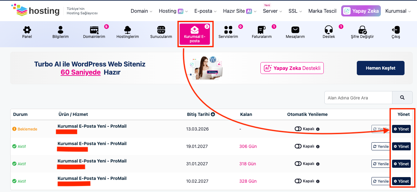 İlgili Promail hizmetinizin karşısındaki Yönet butonuna tıklayınız