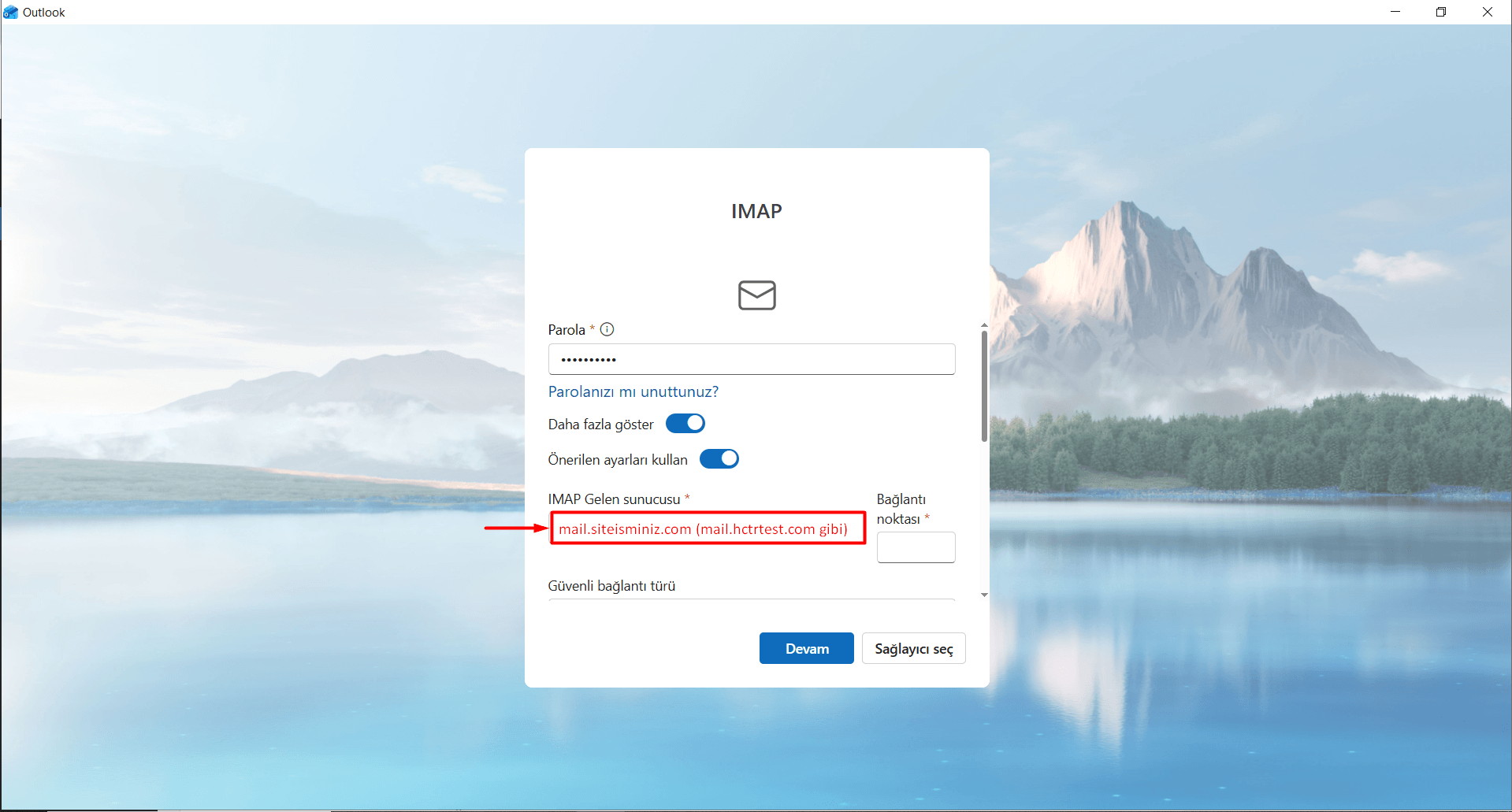 IMAP Gelen Sunucusu: mail.siteisminiz.com yazın.