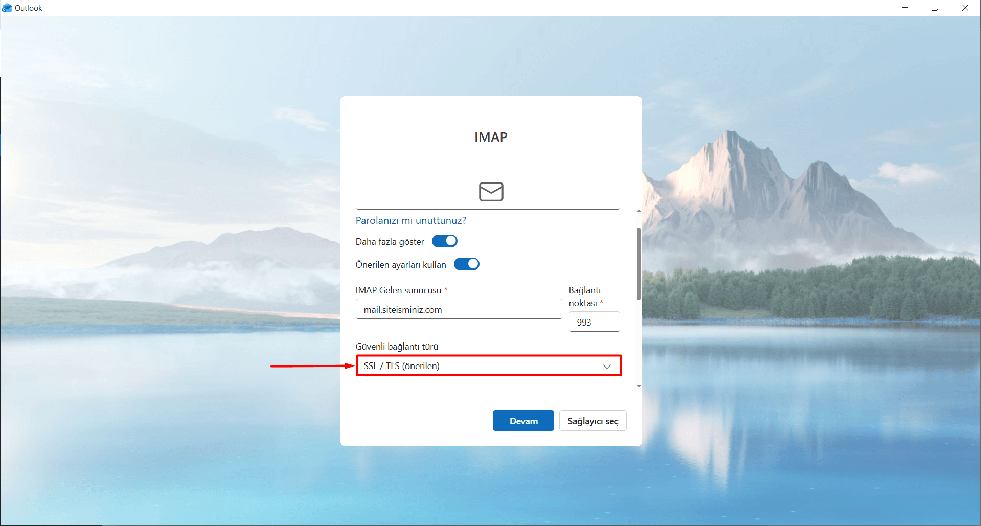 Güvenli bağlantı türü: "SSL / TLS (önerilen)" seçeneğini seçin.